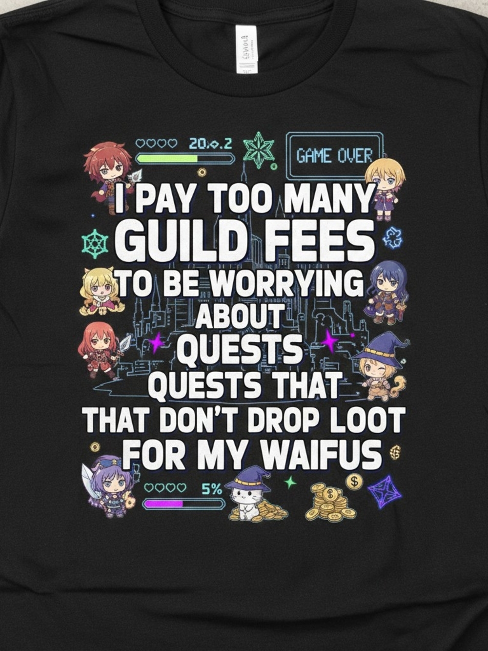 I Pay Too Many Guild Fees Graphic Tee - Black